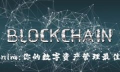 Tokenim：你的数字资产管理