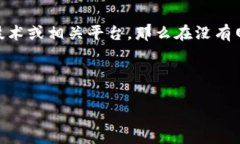 关于“tokenim”的问题，首先需要了解“tokenim”指